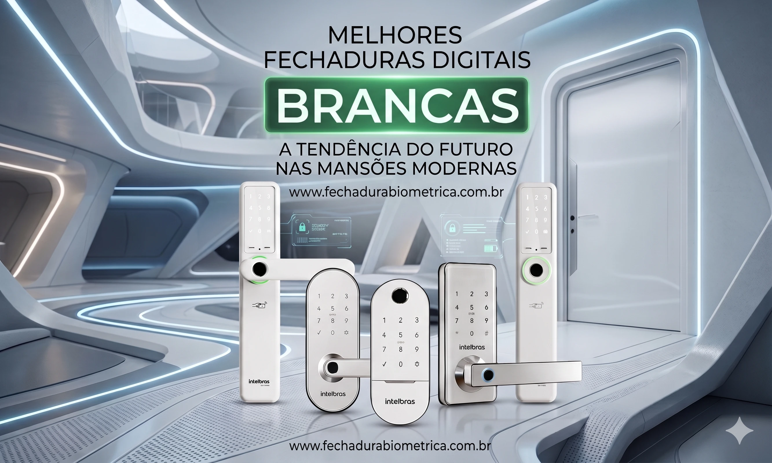 Melhor Fechadura Digital Branca: As 6 Opções que Dominam 2026